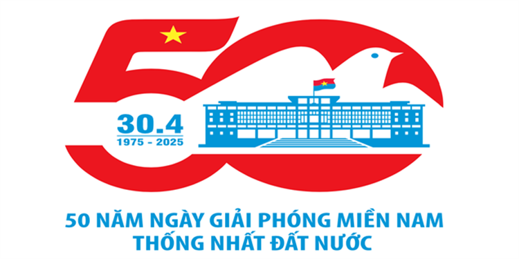 CHÀO MỪNG 50 NĂM GIẢI PHÓNG MIỀN NAM THỐNG NHẤT ĐẤT NƯỚC  (30/4/1975 - 30/4/2025)